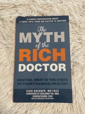 Book The Myth of the Rich Doctor Vicki Rackner MD